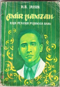 Amir Hamzah : Raja penyair pujangga baru