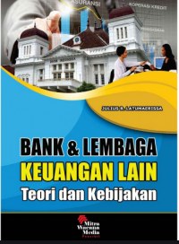 Bank dan Lembaga Keuangan Lain Teori dan Kebijakan