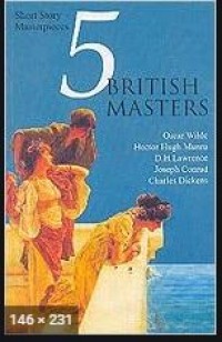 Short Story Materpieces : 5 British Master