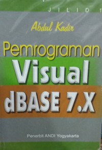 Pemrograman Visual dBASE 7.X