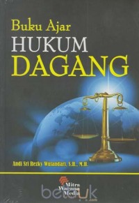 Buku ajar hukum dagang