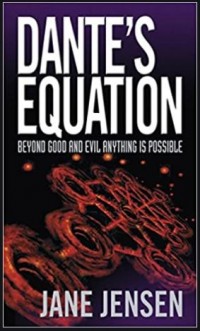 Dante Equation : Beyond Good Evil Anything is Possible