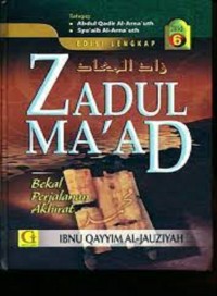 Zadul Ma'ad : bekal perjalanan akhirat 6