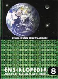 Image of Ensiklopedia Mukjizat Alquran Dan Hadis : kemukjizatan penciptaan bumi 8