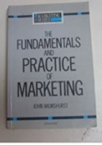 The Fundametals and Practice of Marketing