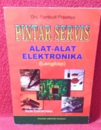 Pintar Servis : Alat-alat Elektronika