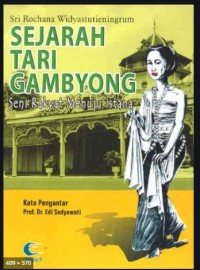 Sejarah Tari Gambyong : Seni Rakyat Menuju Istana