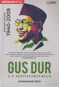 Gus Dur : biografi singkat 1940-2009