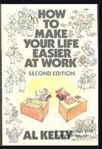 How To Make Your Life Easier at Work