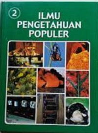 Ilmu Pengetahuan Populer : astronomi dan pengetahuan ruang angkasa komputer dan matematika ilmu pengetahuan bumi 2, Ed 9