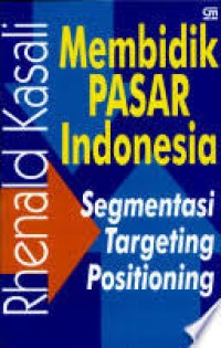 Membidik Pasar Indonesia: Segmentasi Targeting Postioning, Cetakan -7
