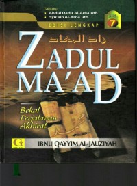 Zadul Ma'ad : bekal perjalanan akhirat 7