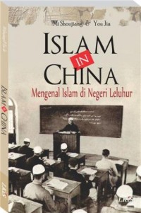 Islam In China : Mengenal Islam Di Negeri China