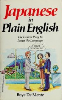Japanese in Plain English The Easiest Way to Learn The Language