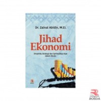 Jihad Ekonomi : dinamika startegi dan spiritualitas Kyai dalam Bisnis