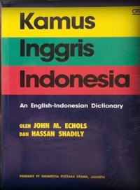 Kamus Inggris Indonesia : an english-indonesian dictionary