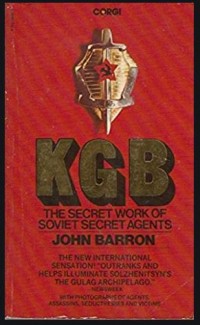 KGB : The Secret Work of Soviet Secret Agent
