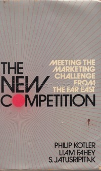 The new competition : Meeting the marketing challenge from the far east