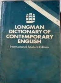 Longman Dictionary of Contemporary English : international student edition