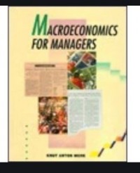 Macroeconomics For Managers
