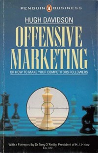 Offensive marketing or how to make your competitors followers