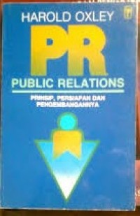 Public Relations : Prinsip, Persiapan dan Pengembangannya