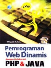 Pemrograman Web Dinamis dengan Kolaborasi PHP & JAVA