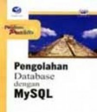 Pengolahan Database dengan MySQL