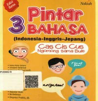 Pintar 3 Bahasa : ( indonesia-inggris-jepang)