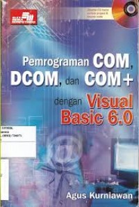 Programan COM, DCOM, dan COM+ dengan Visual Basic 6.0