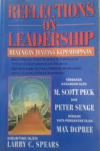 Reflections on Leadership : Renungan tentang kepemimpinan