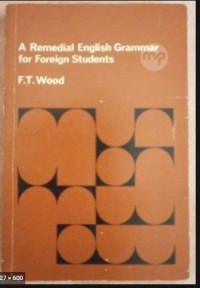 A Remedial English Grammar for Foreign Students