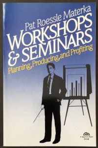 Workshops & Seminars : Planning Producing, and Profiting