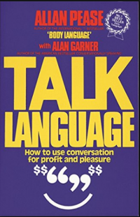 Talk Language : How to Use Conversation for Profit and Pleasure