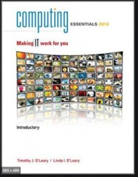 Computing Essentials 2012 : Making IT Work For You (Introductory)