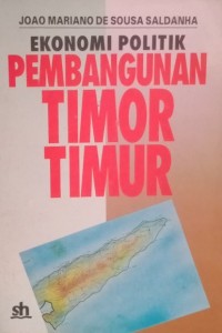 Ekonomi politik pembangunan Timor Timur