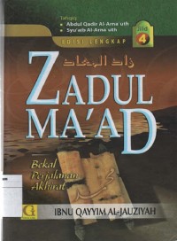 Zadul Ma'ad : bekal perjalanan akhirat 4